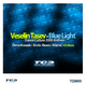 Veselin Tasev Blue Light (Remixes)