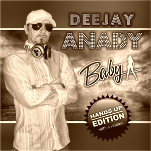 Deejay Anady - Baby Hands Up Edition (Paranoja Records) Deejay Anady - Baby Hands Up Edition (Paranoja Records)