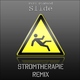 Stromtherapie Slide Remix Stromtherapie Slide Remix