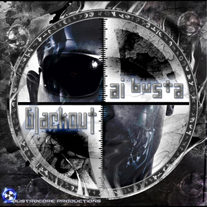 Aj Busta - AJ Busta - Blackout (Austrocore Productions) Aj Busta - AJ Busta - Blackout (Austrocore Productions)