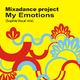 Mixadance Project My Emotions (Sophie Vocal Mix)