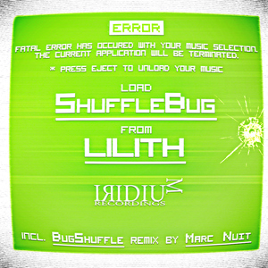 Lilith - Shufflebug (Iridium Recordings) Lilith - Shufflebug (Iridium Recordings)