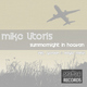 Mike Litoris Summernight in Heaven