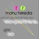 Manu Heredia Return Good Times EP Manu Heredia Return Good Times EP