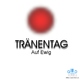 Tr&auml;nentag Auf Ewig