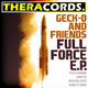 Geck-O Full Force E.P.