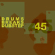 Various Artists 45 Drums Breaks and Dubstep