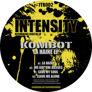 Kombot - La Haine (Intensity)