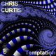 Chris Curtis Temptation