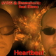 Avsr & Dramaholic Feat Elena Heartbeat Avsr & Dramaholic Feat Elena Heartbeat