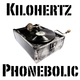 Kilohertz Phonebolic