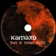 Kamaxo This Is What There