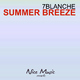 7Blanche Summer Breeze
