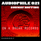 Audiophile 021 Subway Hopping