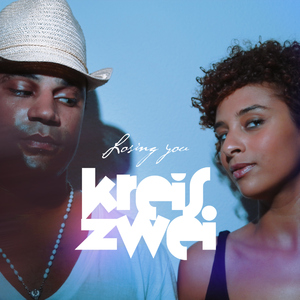 Kreis Zwei - Kreis Zwei - Losing You (DSN Musik)