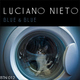 Luciano Nieto Blue & Blue