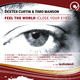 Dexter Curtin And Timo Manson Feel the World (Close Your Eyes)