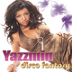 Yazzmin Disco Fantasy Yazzmin Disco Fantasy