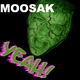 Moosak Yeah Moosak Yeah