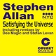 Stephen Allan Satisfying the Universe Stephen Allan Satisfying the Universe