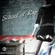 School of Rap School Of Rap