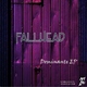 Fallhead Dominante EP