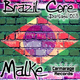 Malke Brazil Core Malke Brazil Core