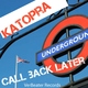 Katopra - Call Back Later