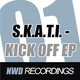 S.K.A.T.I. Kick Off EP S.K.A.T.I. Kick Off EP
