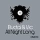 Budai & Vic All Night Long