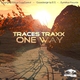 Traces Traxx One Way Traces Traxx One Way