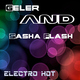 Geler And Sasha Flash Electro Hot