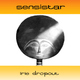 Sensistar Irie Dropout