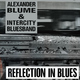 Intercity Bluesband, Alexander Blume Reflection In Blues Intercity Bluesband, Alexander Blume Reflection In Blues