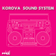 Korova Sound System The Lord