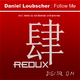 Daniel Loubscher Follow Me