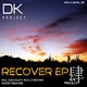 DK Project Recover EP