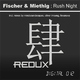 Fischer & Miethig Rush Night