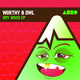 Worthy & DWL Dry Wood EP Worthy & DWL Dry Wood EP