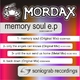 Mordax Memory Soul E.P Mordax Memory Soul E.P