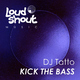 DJ Tatto Kick the Bass