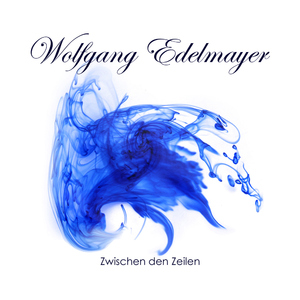 Wolfgang Edelmayer - Zwischen den Zeilen (edelmayerwelt)