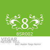 Never Tell by Vegar mp3 download