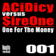 Acidicy Vs Sireone One for the Money