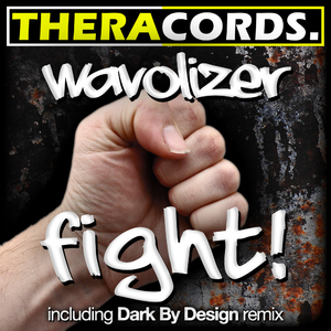 Wavolizer - Fight! (Theracords)