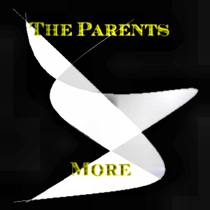 The Parents - More (The Parents Records)