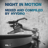 Night In Motion - Mixed And Compiled By Hyydro by Various Artists mp3 download