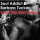 Soul Addict & Barbara Tucker Love The Hurt Away Soul Addict & Barbara Tucker Love The Hurt Away