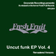 The Groovelab Uncut Funk EP Vol. 4