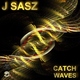 J Sasz Catch J Sasz Catch